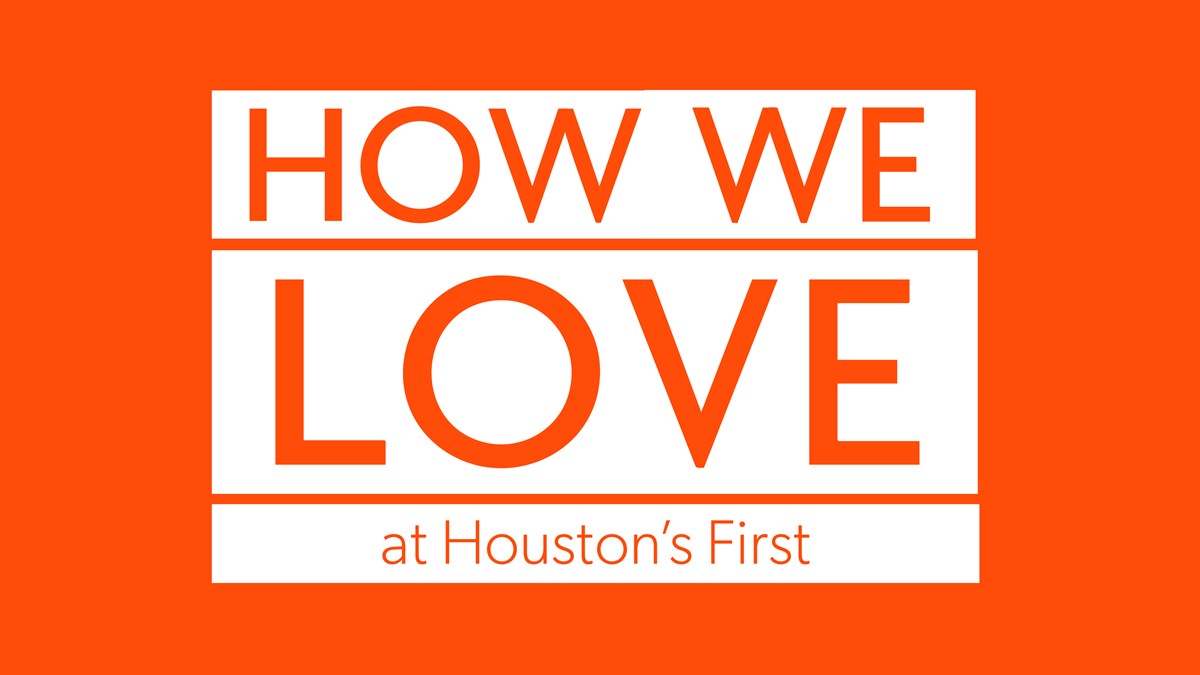 HFBC Event Artwork: How We Love at Houston's First