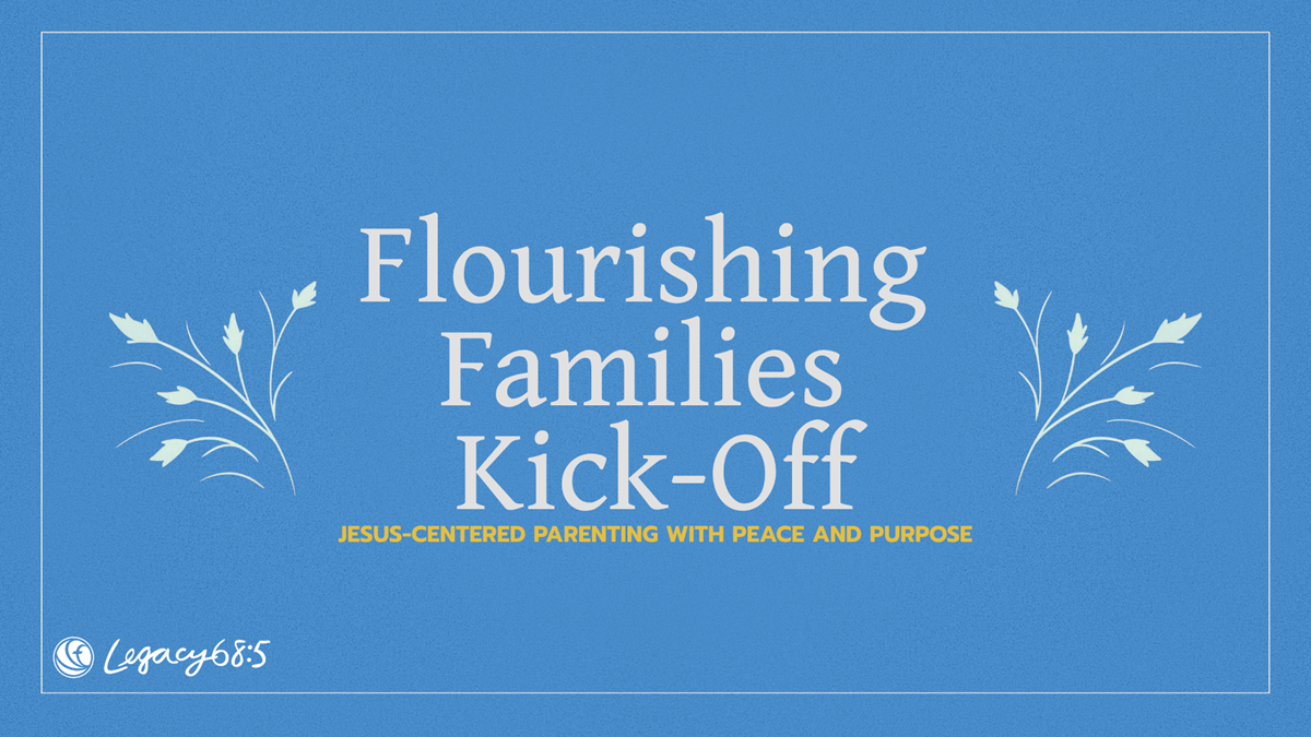 HFBC Event Artwork: Flourishing Families Kickoff