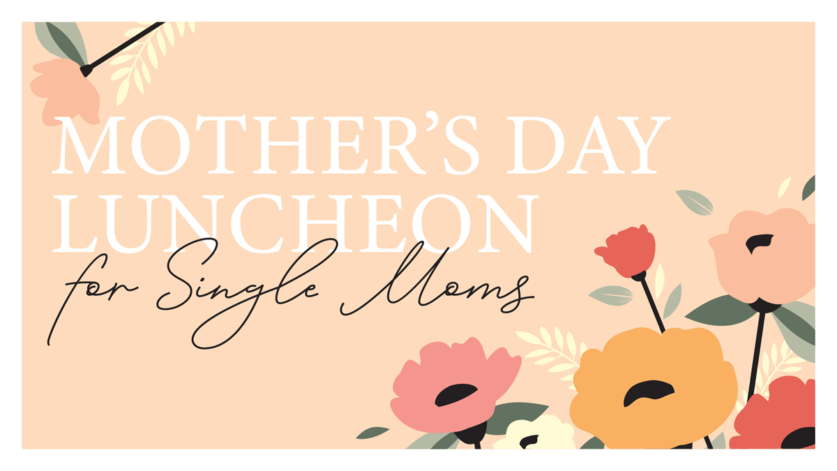 HFBC Event Artwork: Single Mother's Day Luncheon