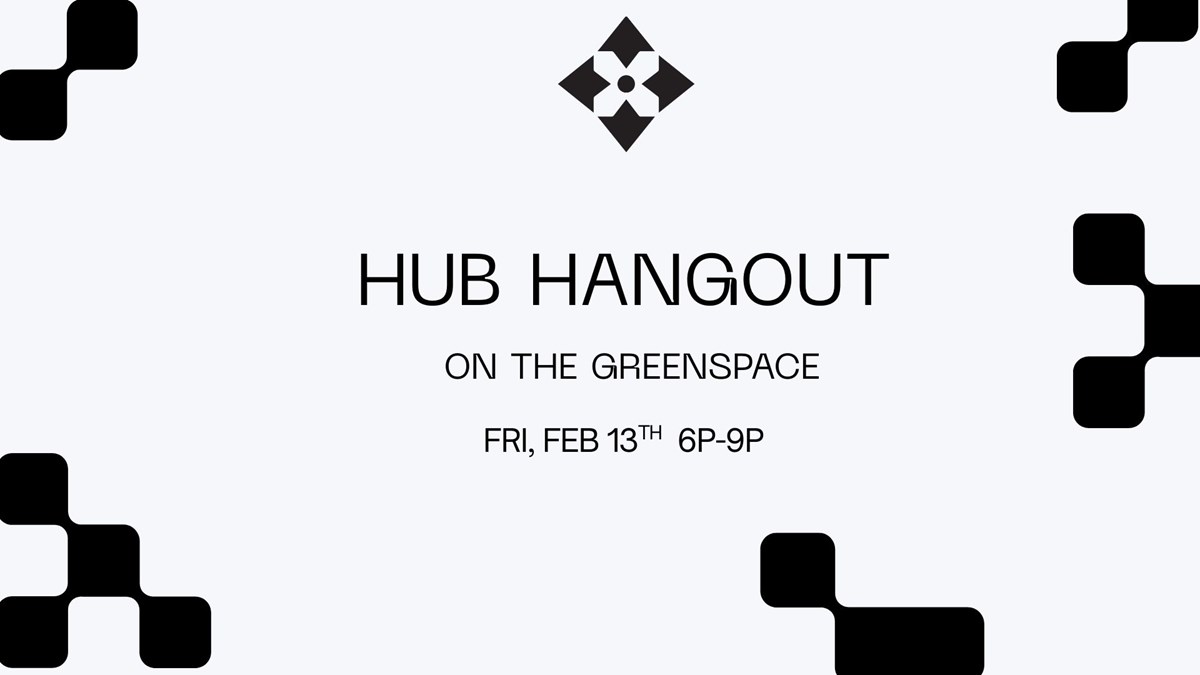 HFBC Event Artwork: DT HUB Hangout on the Greenspace