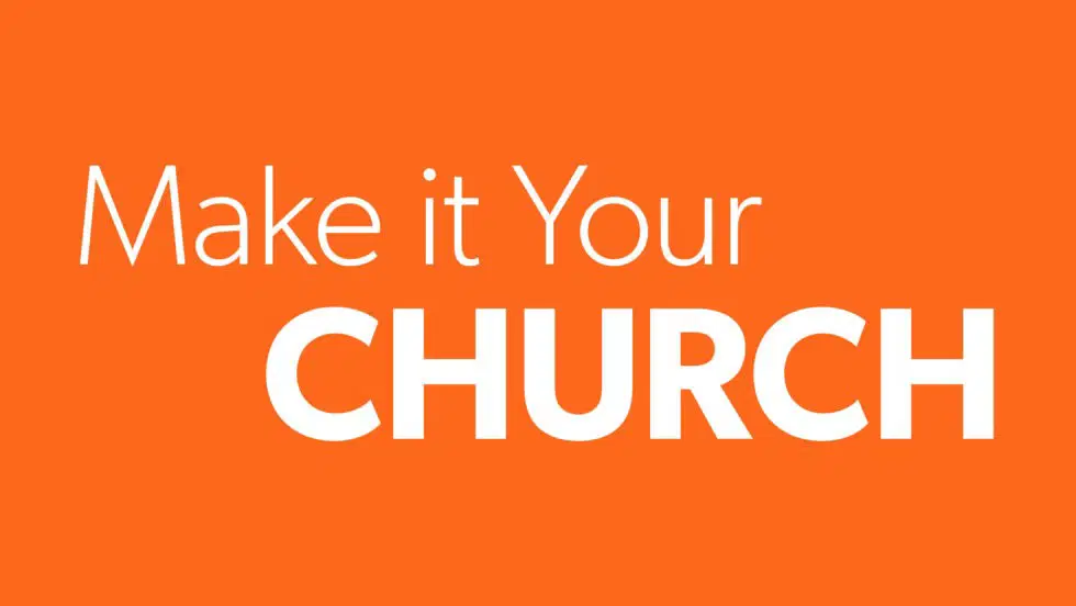 Make It Your Church