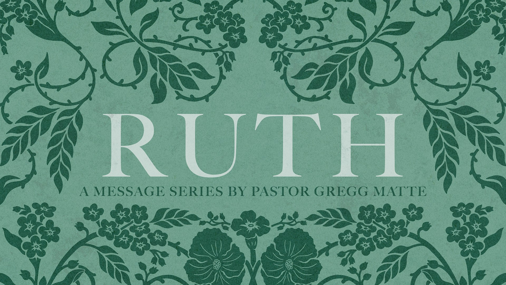 Houston's First Message: Ruth